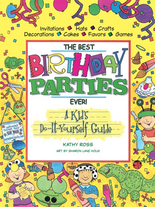 Title details for The Best Birthday Parties Ever! by Kathy Ross - Wait list